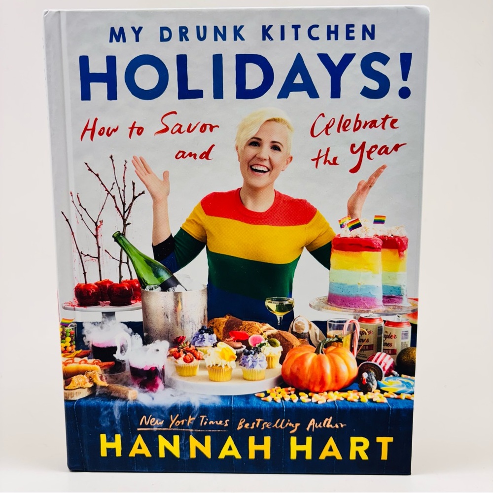 Hannah hart My Drunk Kitchen Holidays! Cookbook - Rainbow Edition